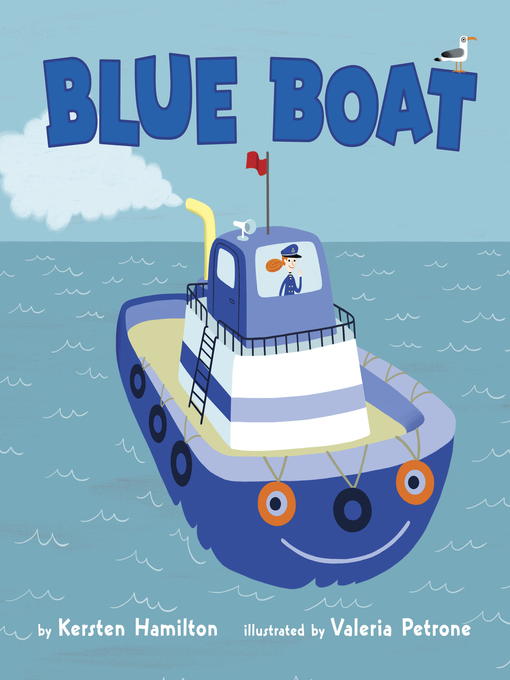 Title details for Blue Boat by Kersten Hamilton - Available